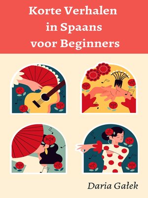 cover image of Korte Verhalen in Spaans voor Beginners